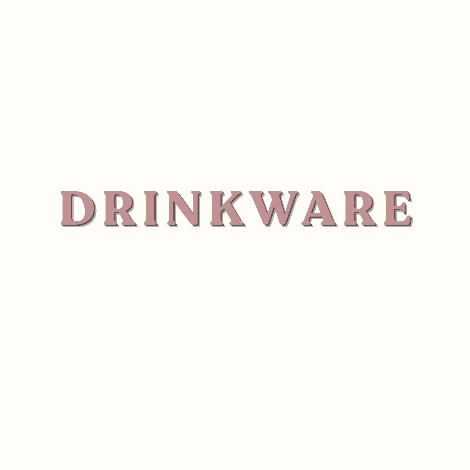 Drinkware