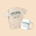 Tired Moms Club