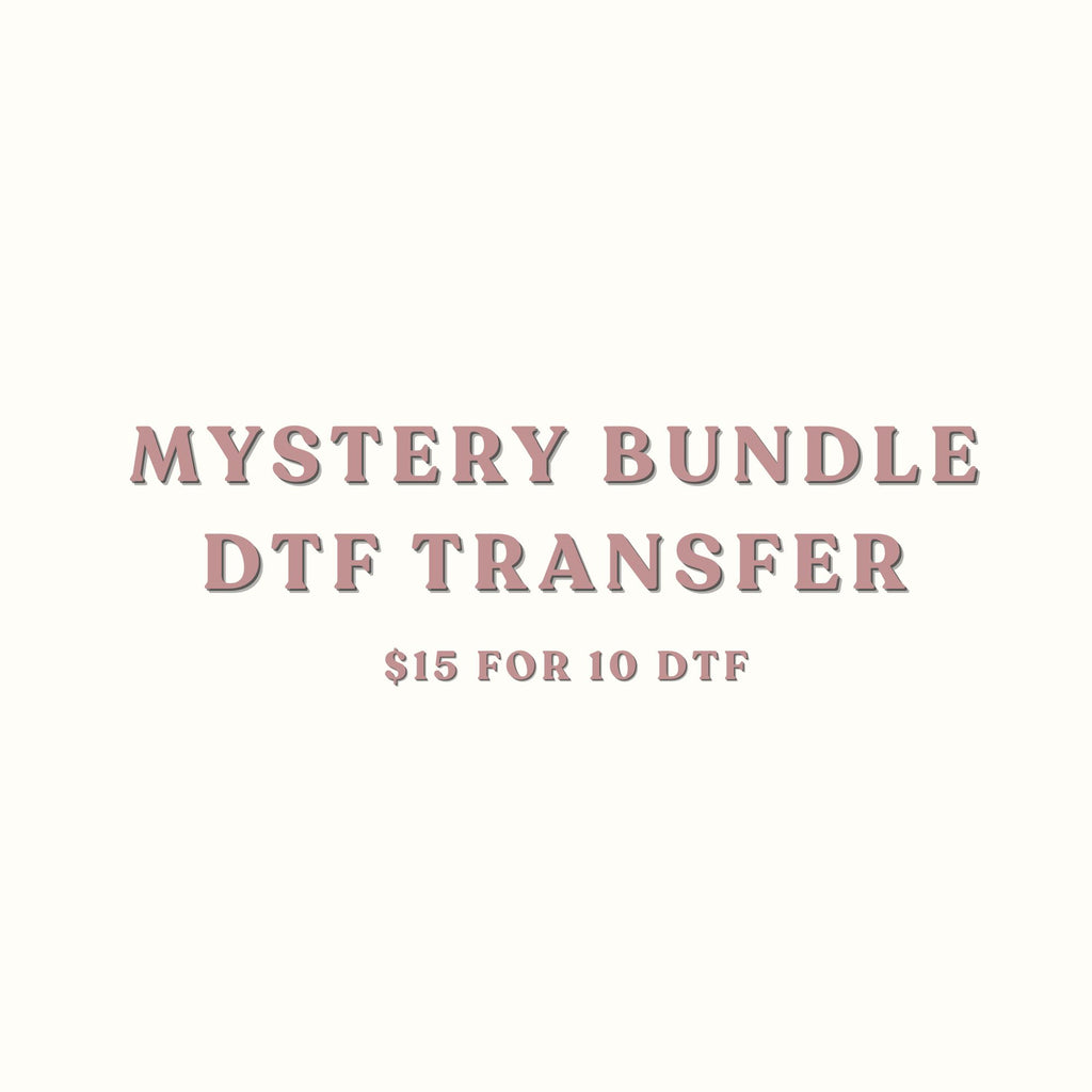 Mystery Bundle – 10 DTF Transfers