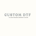 Custom DTF Transfer